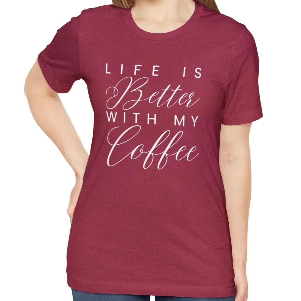 Life is Better with My Coffee Women's Tee - Cozy Caffeine Connection in Style
