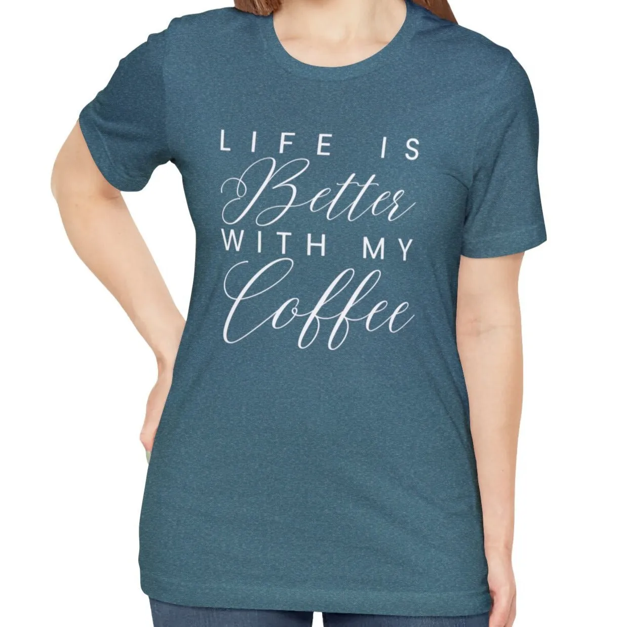 Life is Better with My Coffee Women's Tee - Cozy Caffeine Connection in Style